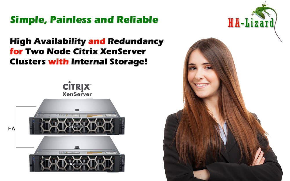 HA-Lizard for High Availability and Redundancy for Two Node Citrix XenServer Clusters with Internal Storage